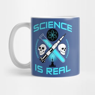 Science Is Real Mug